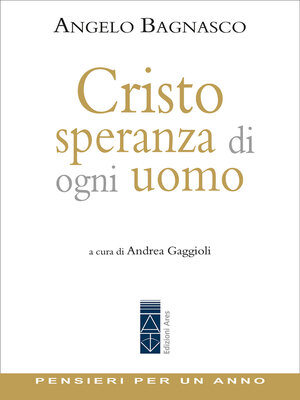 cover image of Cristo, speranza di ogni uomo